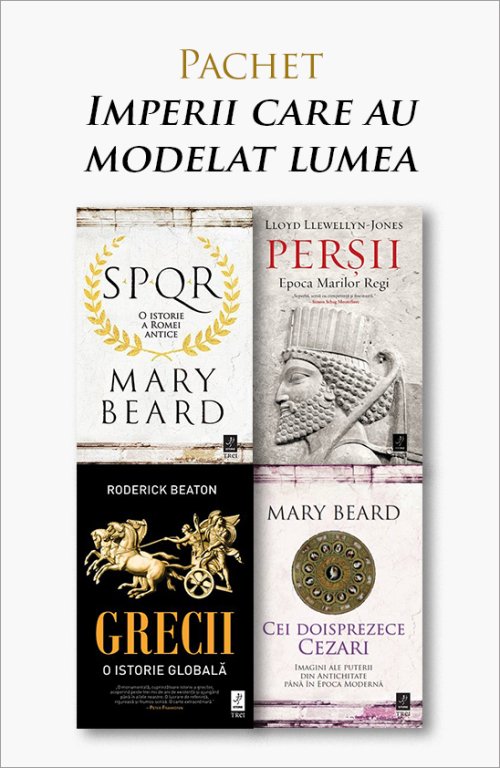 Pachet Imperii care au modelat lumea. SPQR/Perșii/Grecii/Cei doisprezece Cezari - Mary Beard