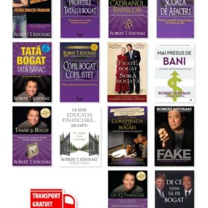 Pachet complet Robert T. Kiyosaki – Set 14 Carti
