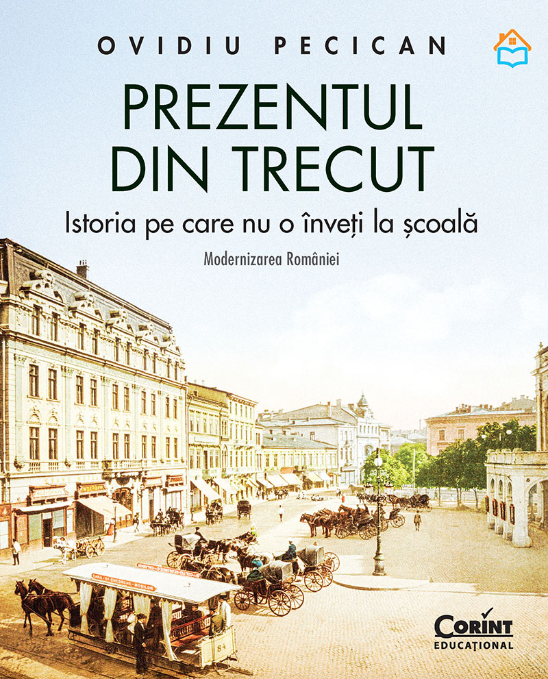 Prezentul din trecut. Istoria pe care nu o înveți la școală. Modernizarea României